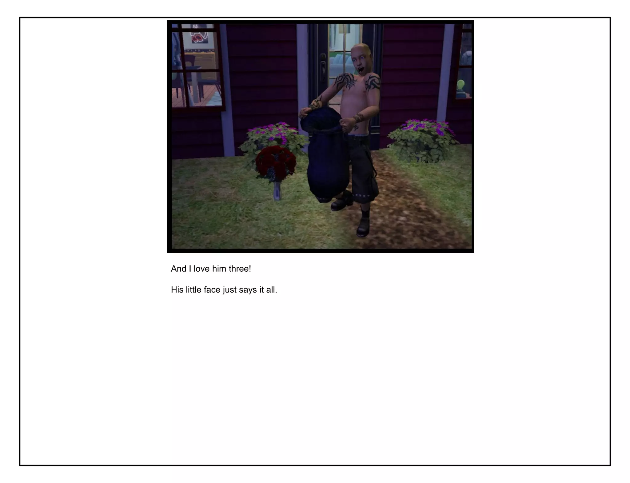 And I love him three!

His little face just says it all.
 