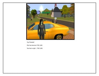 Yay Parasite!
She has become THE LAW.
Yes that is right – THE LAW.
 