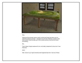 Now.
Seeing as Obi has been doing so well in school and Dongy has been such an
awesome husband and Dad – I decided to buy the two Tinkerers a present. (And
also we didn‟t need the baby part of the nursery anymore now that we‟re done
procreating.)
But.
This is rather a large investment for me, and really a testament to how much I love
these two.
Why?
Well.. Some of you might remember what happened last time I had one of these.
 