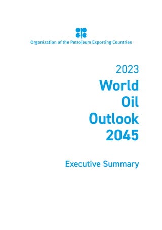 OPEC World Oil OUtlook 2023 | PDF