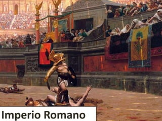 Imperio Romano
 