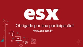www.esx.com.br
 