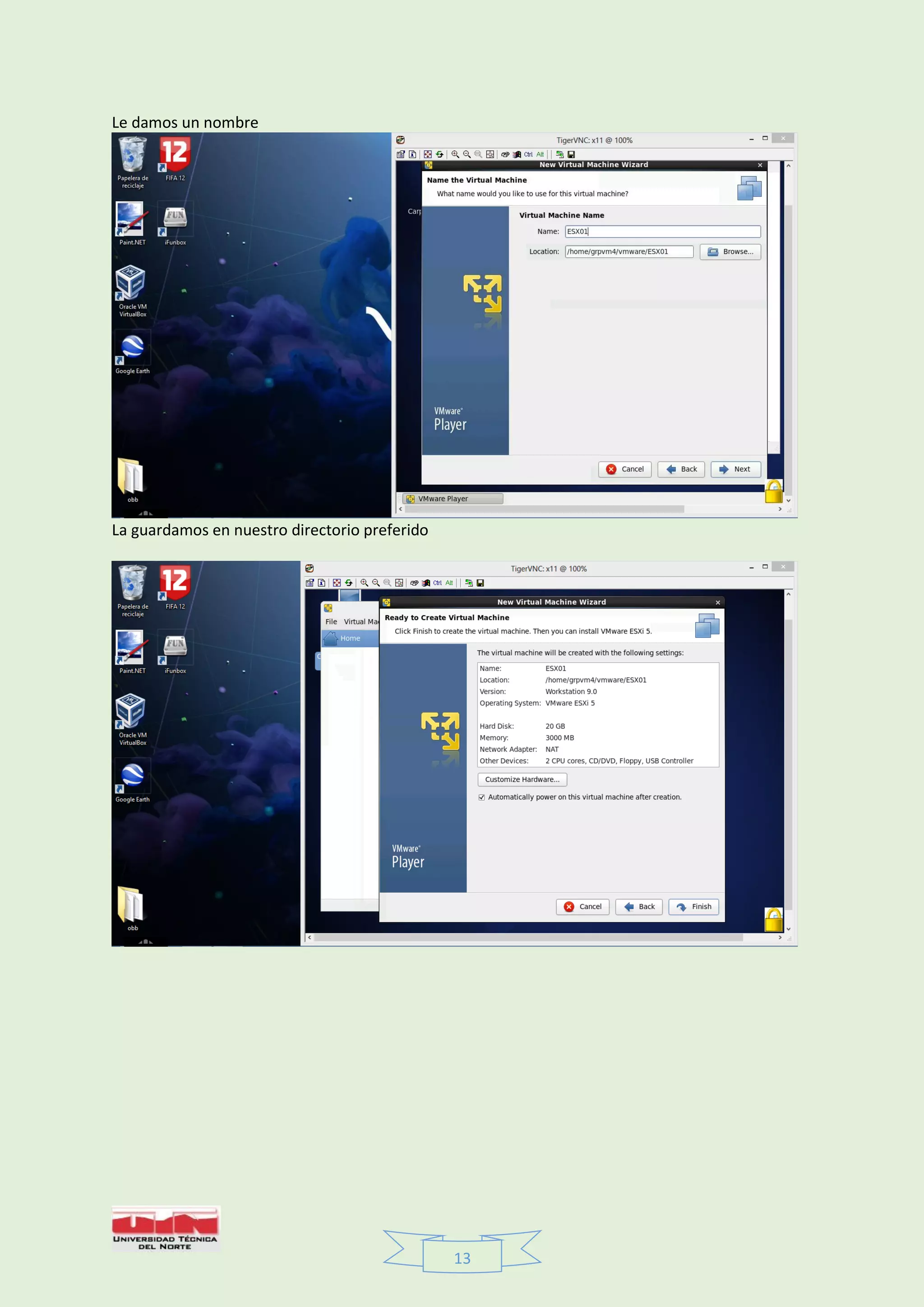 13
Le damos un nombre
La guardamos en nuestro directorio preferido
 