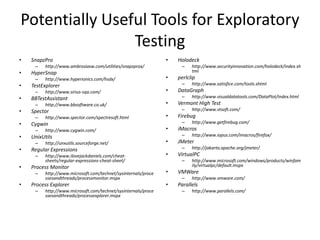 Testautomation / tools in ETAnyform of acquiringquality-relatedinformationfits into exploratorytestingIt’snotmanual, it’sbrain-engaged – and for makingthathappen, youneed to besmart with automation and tools! Example: youmightnot at firstknowwhatyou’relooking for...Search "<ns1:Koodi>" (443 hits in 169 files) in VE  Y:\ELLU\LAPA\Testaus\Kokonaiseläketurvan-ote\Ansaintatiedot-VE\HaeAnsaintatiedot-VE__ 20110307 14-22-15.xml (4 hits)                 Line 1313:                <ns1:Koodi>YL130I</ns1:Koodi>                Line 1317:                <ns1:Koodi>LAPA_172_011</ns1:Koodi>                Line 1321:                <ns1:Koodi>67</ns1:Koodi>                Line 1324:                <ns1:Koodi>67</ns1:Koodi> A lot of textcutawayfromhere…