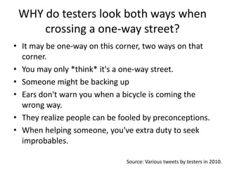To EndThis With: ExploratoryTestingStrenghts and BlindSpotsStrengthsValue-focused: stakeholders, risks, good-enoughquality and knowledge of qualityLeverageseachtester’sstrengthsMakestestersbettercontinuouslyEnablesadapting to changes and surprisesRevealsinformationthatwasnotavailablewithoutlearningwhileusing the systemAvoidnon-valuableduplicativework in testingthroughfocus on resultsHighbugfindingratesBlindSpotsRequirescalendartime for learning with the software: the lessweknow, the morewe’relikely to missLimited byeachtester’sweaknessesifnotmitigatedbyoverlappingassignmentsbased on individual’scompetenciesSkilled and disciplinedwork – canbelearned with mentoring, nottransferredthroughdocumentation