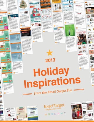 2013
Holiday
Inspirations
from the Email Swipe File
 