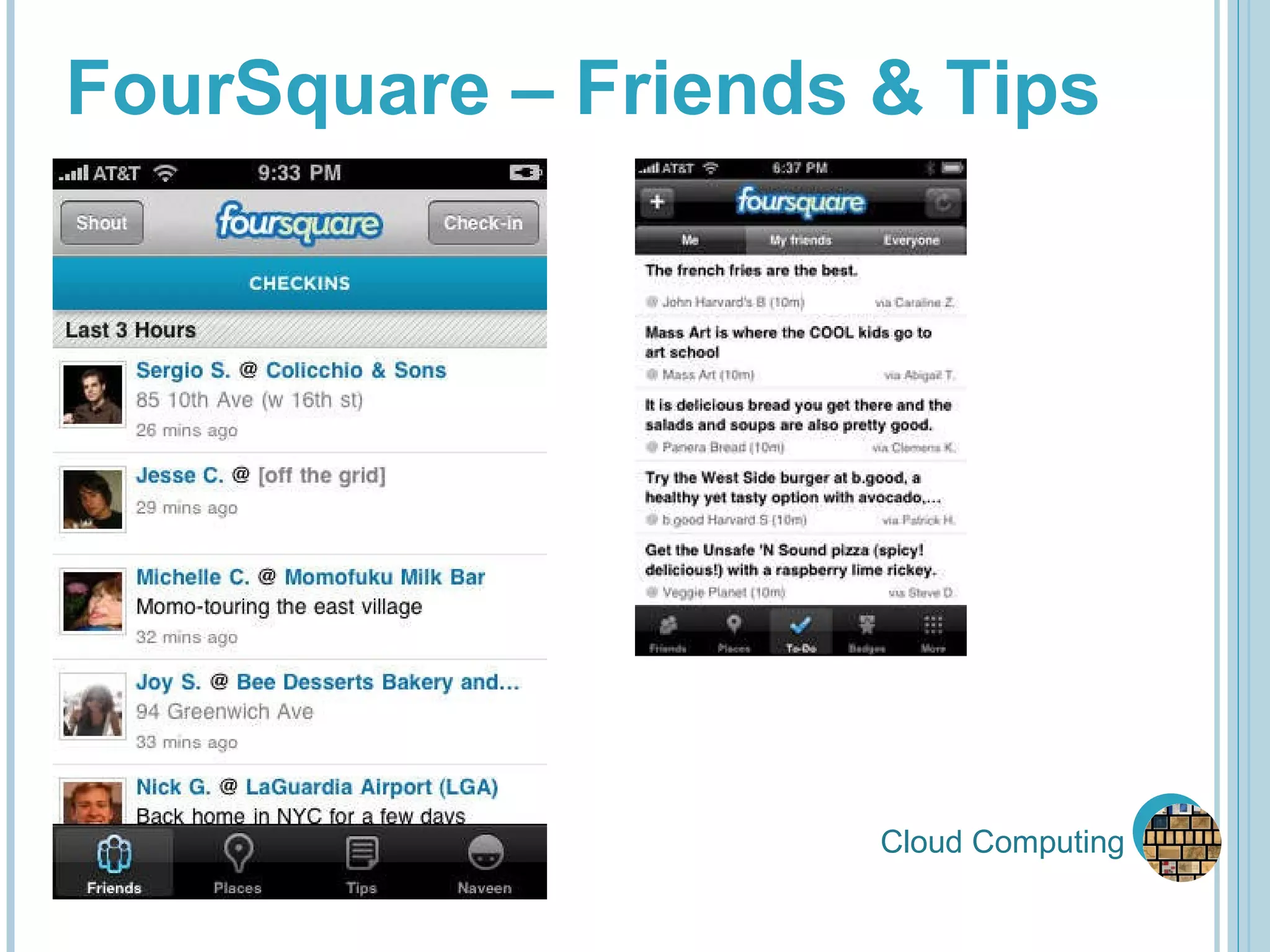 Cloud Computing FourSquare – Friends & Tips 