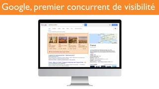 Google, premier concurrent de visibilité
 