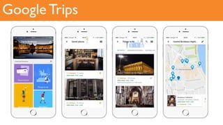 Google Trips
 