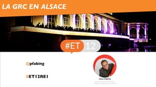 LA GRC EN ALSACE
#ET12RE1
@pfabing
 