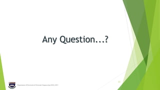Any Question...?
Department of Electrical & Electronic Engineering (EEE), IIUC
21
 