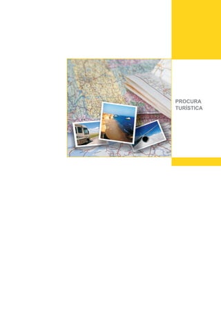 PROCURA
TURÍSTICA
 