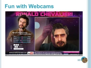 Fun with Webcams 3D 