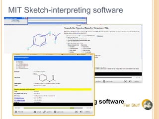Fun Stuff MIT Sketch-interpreting software MIT Sketch-interpreting software 