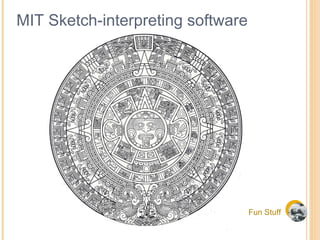 Fun Stuff MIT Sketch-interpreting software 
