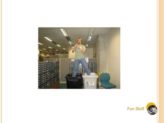 Fun Stuff 