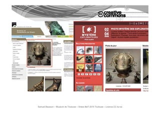 Samuel Bausson – Muséum de Toulouse – Ardesi #et7 2010 Toulouse – Licence CC by-sa
 