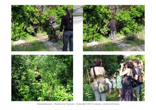 Samuel Bausson – Muséum de Toulouse – Ardesi #et7 2010 Toulouse – Licence CC by-sa
 