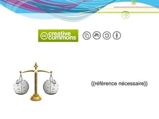 {{référence nécessaire}}
 