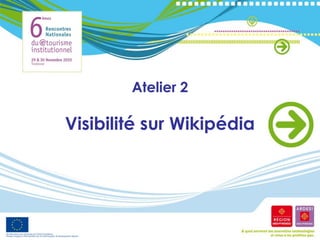 Atelier 2

Visibilité sur Wikipédia
 
