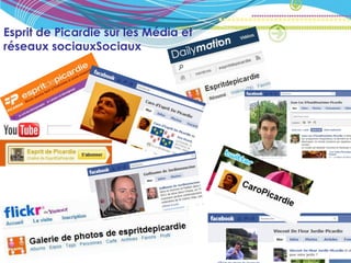 Esprit de Picardie sur les Média et
réseaux sociauxSociaux
 