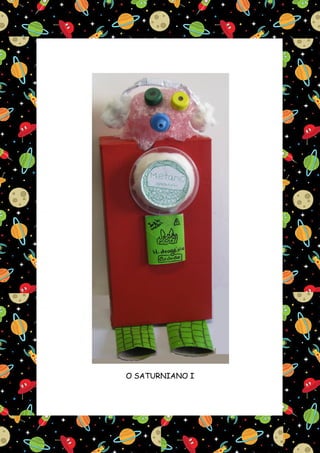 O SATURNIANO I
 