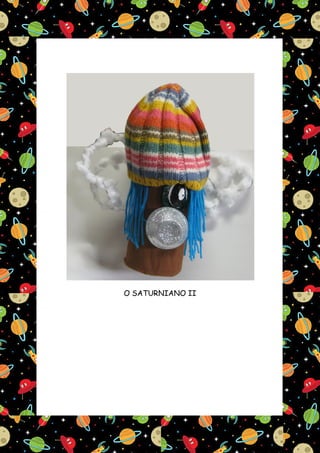 O SATURNIANO II
 