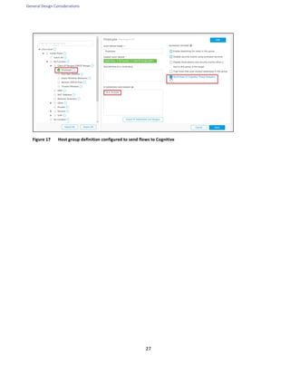 General Design Considerations
27
Figure 17 Host group definition configured to send flows to Cognitive
 