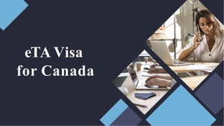 eTA Visa
for Canada
 