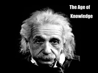 The Age of Knowledge 