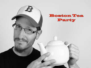 Boston Tea Party 