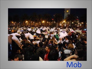 Mob 