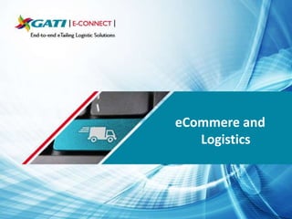 eCommere and
Logistics

 
