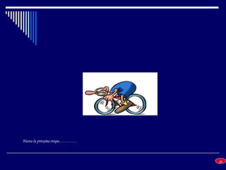 Hasta la próxima etapa…………



                             ja
 