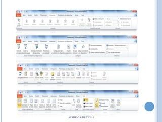 ACADEMIA DE TIC’s I

 