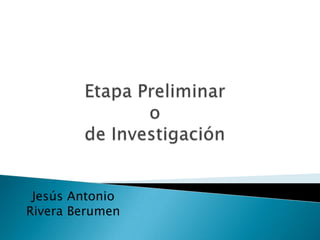 Jesús Antonio
Rivera Berumen
 