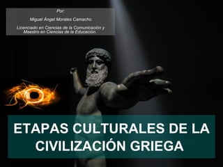 Etapas culturales de la antigua grecia