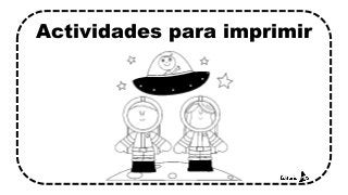 Actividades para imprimir
 