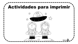 Actividades para imprimir
 