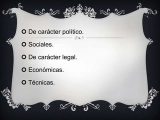  De carácter político.