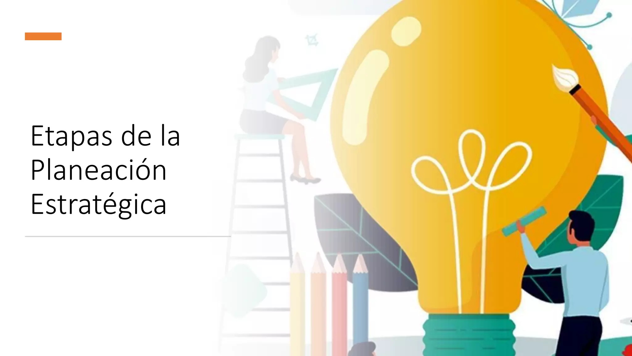 Etapas de la planeacion estrategica | PPTX