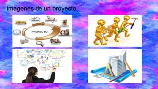 imagenes de un proyecto
 