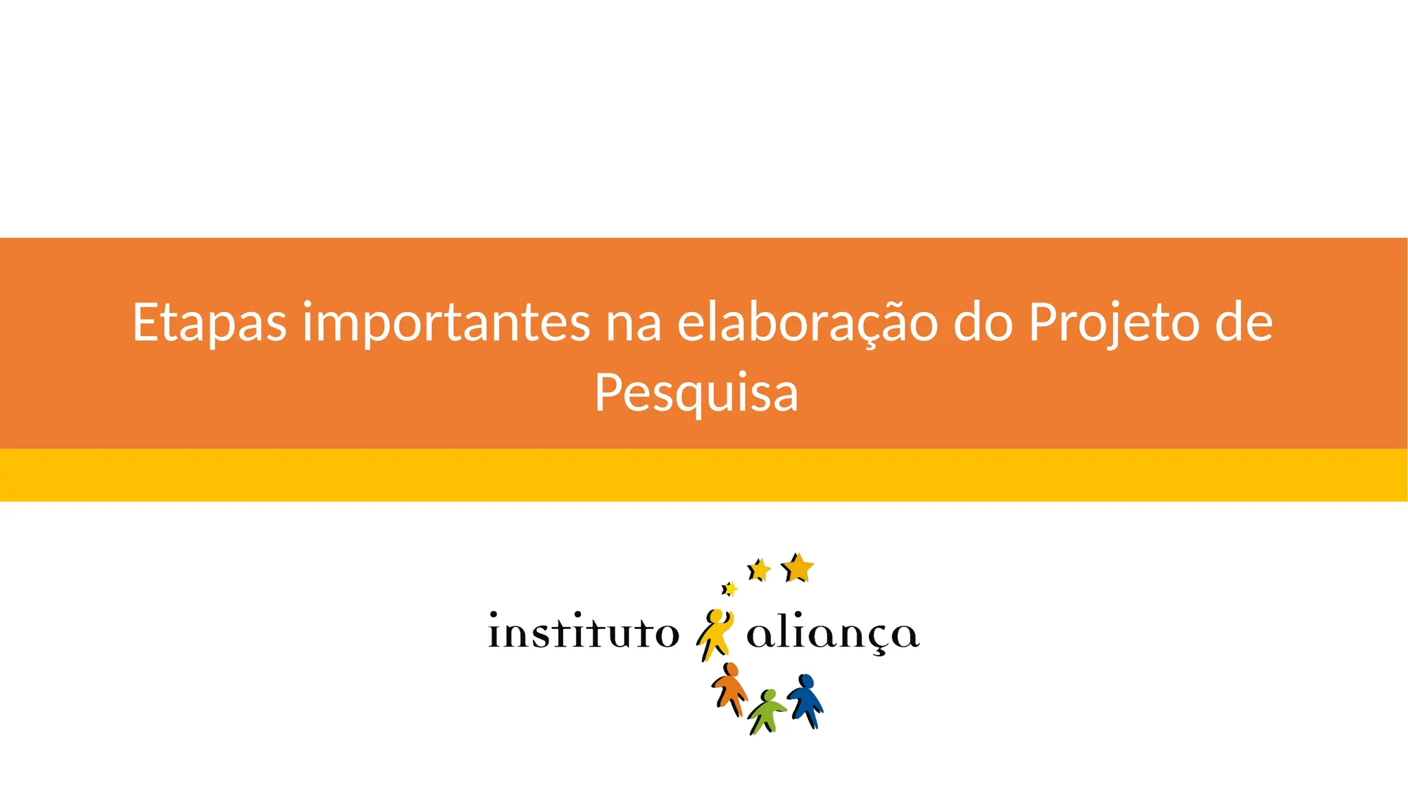 Etapas importantes na elaboração do Projeto de Pesquisa[1].pptxEtapas ...