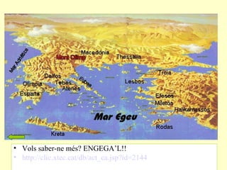 • Vols saber-ne més? ENGEGA’L!!
• http://clic.xtec.cat/db/act_ca.jsp?id=2144
 