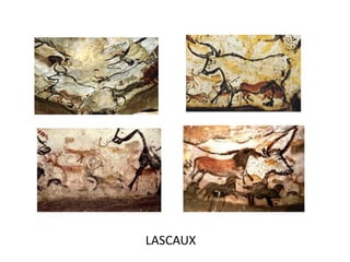 LASCAUX
 
