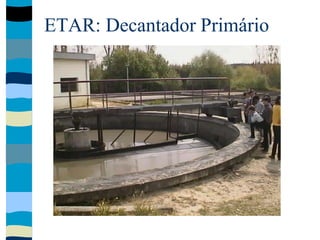 ETAR: Decantador Primário
 