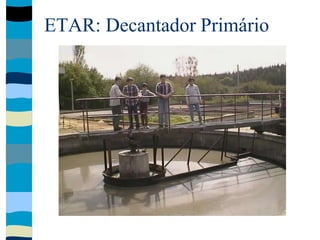 ETAR: Decantador Primário
 