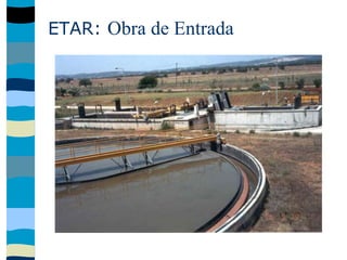 ETAR: Obra de Entrada
 