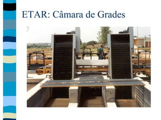 ETAR: Câmara de Grades
 
