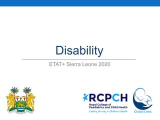 Disability
ETAT+ Sierra Leone 2020
 
